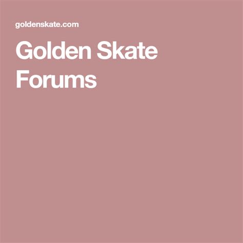 goldenskate forums.